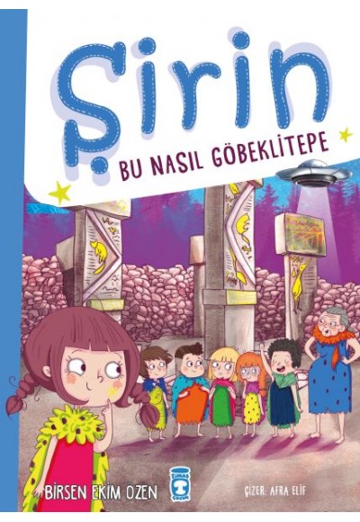 Şirin - Bu Nasıl Göbeklitepe