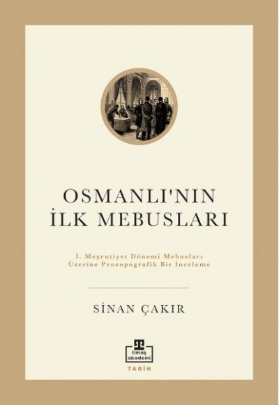 İlk Osmanlı Mebusları