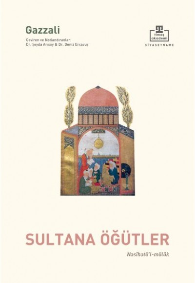 Nasihatül Mülûk - Sultana Öğütler