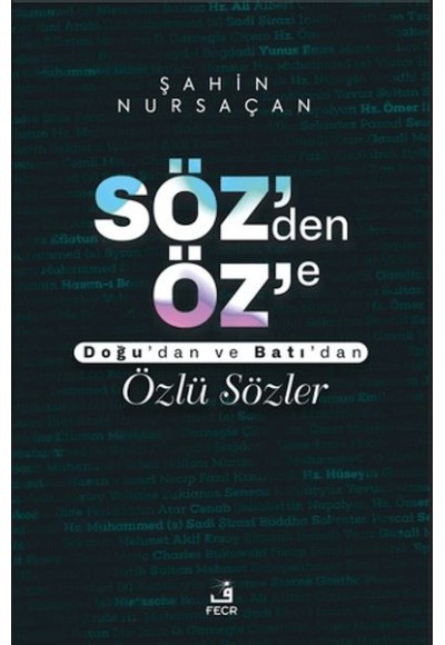 Söz’den Öz’e