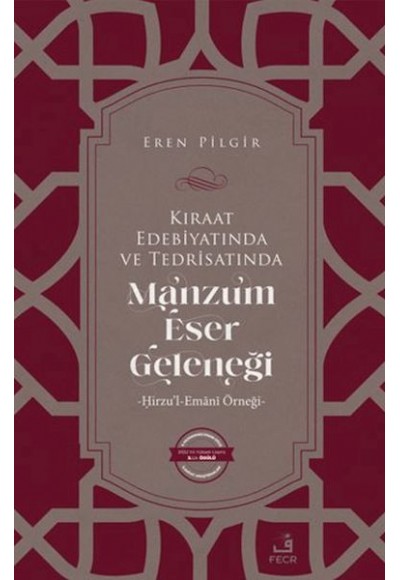 Kıraat Edebiyatında ve Tedrisatında Manzum Eser Geleneği