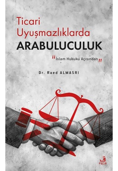 Ticari Uyuşmazlıklarda Arabuluculuk