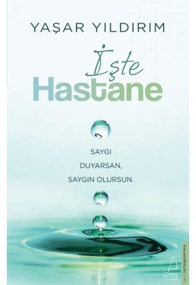 İşte Hastane