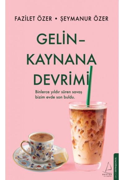 Gelin Kaynana Devrimi