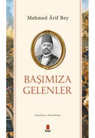 Başımıza Gelenler