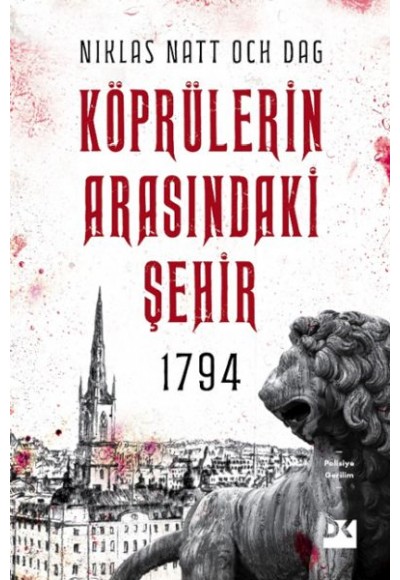 1794 Köprülerin Arasındaki Şehir