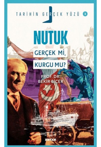 Tarihin Gerçek Yüzü - 2 Nutuk