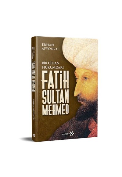 Bir Cihan Hükümdarı Fatih Sultan Mehmed - Ciltli