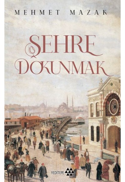 Şehre Dokunmak