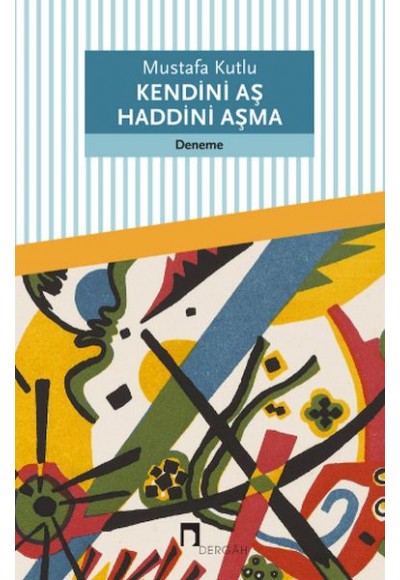 Kendini Aş Haddini Aşma