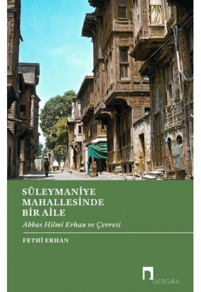 Süleymaniye Mahallesinde Bir Aile