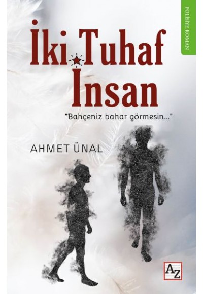 İki Tuhaf İnsan