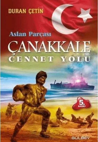 Çanakkale Cennet Yolu - Aslan Parçası