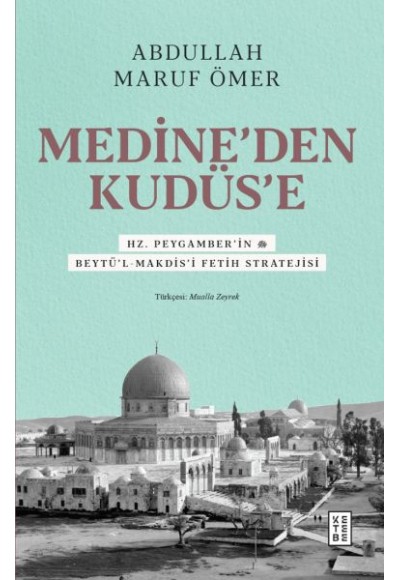 Medine’den Kudüs’e