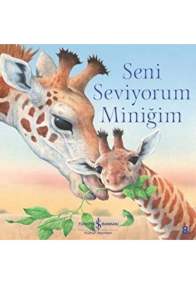 Seni Seviyorum Miniğim