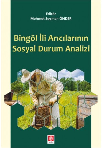 Bingöl İli Arıcılarının Sosyal Durum Analizi