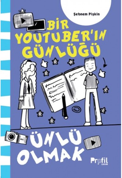 Ünlü Olmak - Bir Youtuber’ın Günlüğü