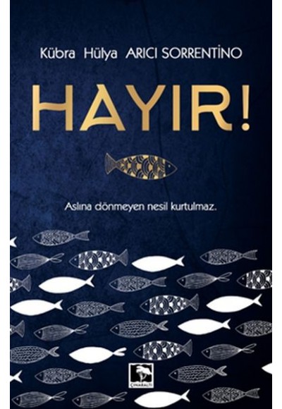 Hayır!