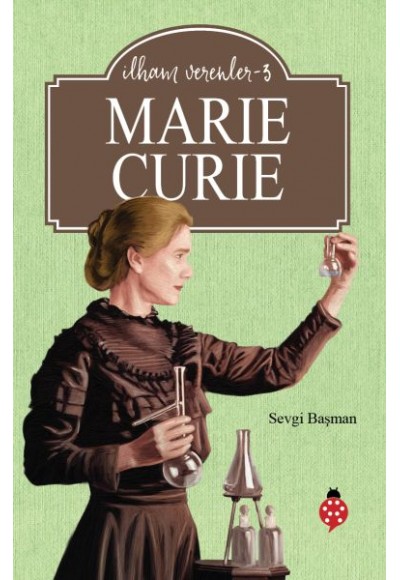 Marie Curie - İlham Verenler - 3