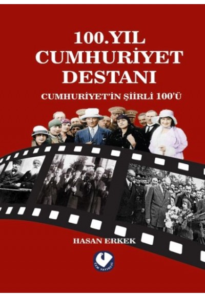 100.Yıl Cumhuriyet Destanı