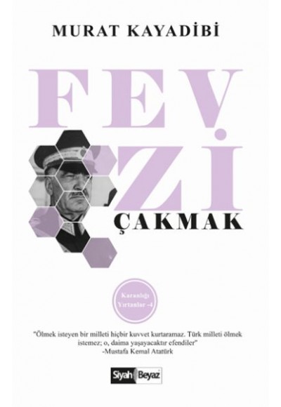 Fevzi Çakmak - Karanlığı Yırtanlar 4