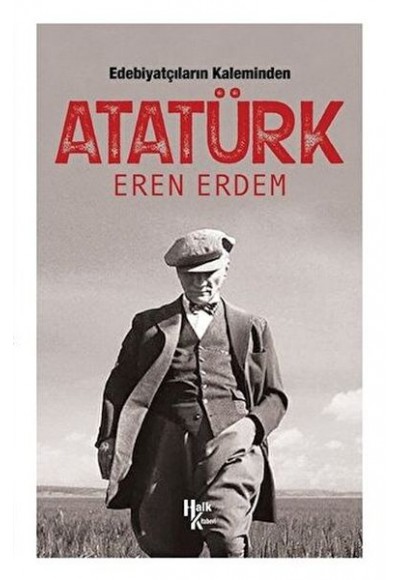 Edebiyatçıların Kaleminden Atatürk