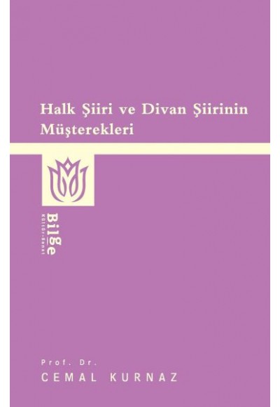 Halk Şiiri ve Divan Şiirinin Müşterekleri