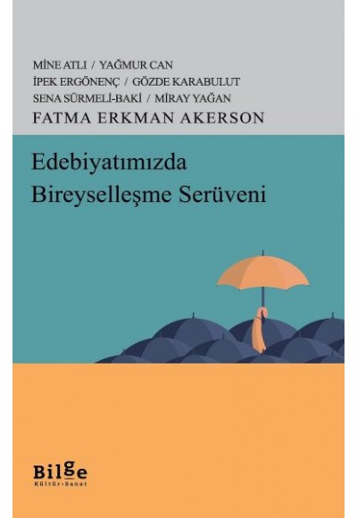 Edebiyatımızda Bireyselleşme Serüveni