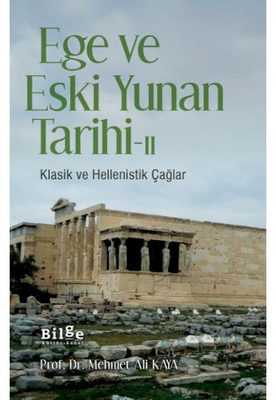 Ege ve Eski Yunan Tarihi - II