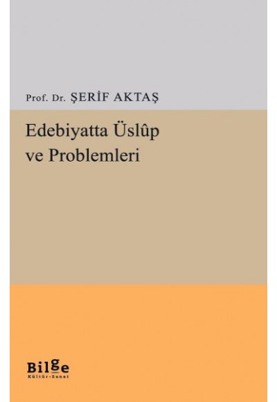 Edebiyatta Üslup ve Problemleri