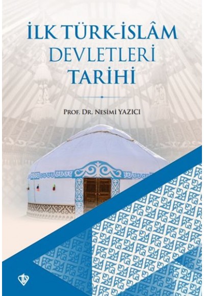 İlk Türk-İslam Devletleri Tarihi