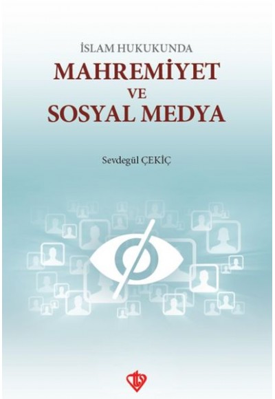 İslam Hukunda Mahremiyet ve Sosyal Medya