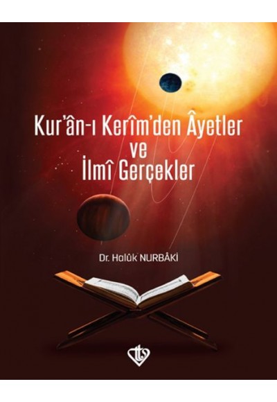 Kur'an-ı Kerim'den Ayetler ve İlmi Gerçekler