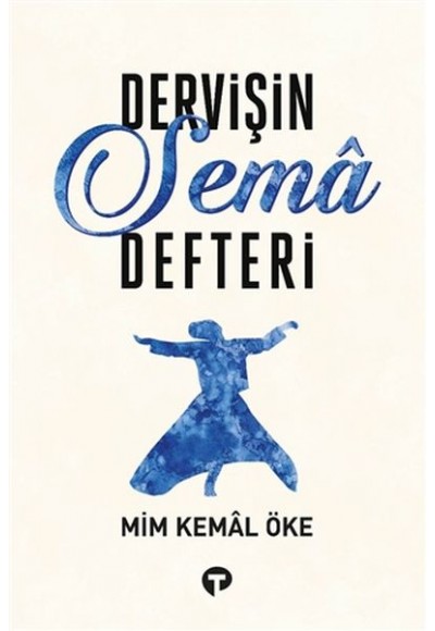 Dervişin Sema Defteri