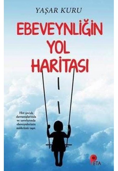 Ebeveynliğin Yol Haritası