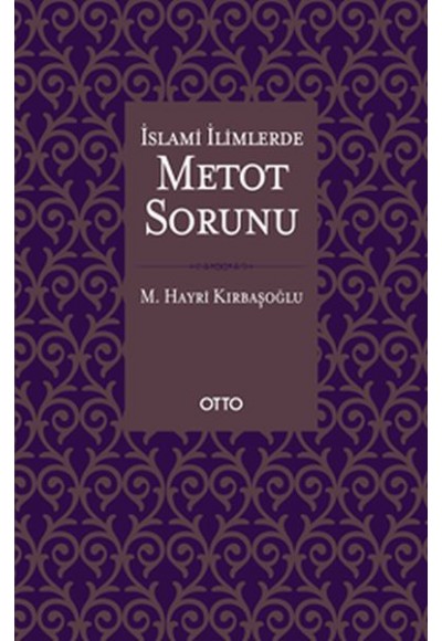 İslami İlimlerde Metot Sorunu