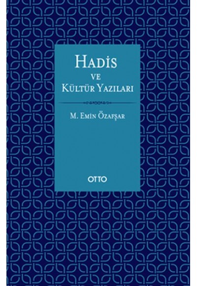 Hadis ve Kültür Yazıları (Ciltli)