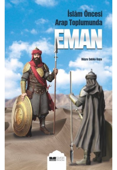 Eman - İslam Öncesi Arap Toplumunda