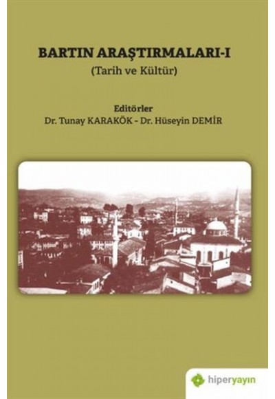 Bartın Araştırmaları 1 - Tarih ve Kültür