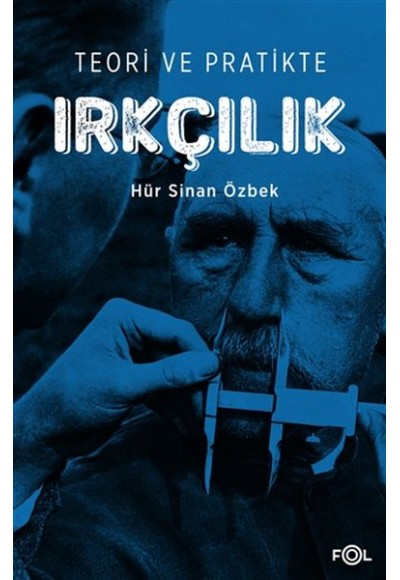 Teori ve Pratikte Irkçılık