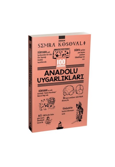 100 Soruda Anadolu Uygarlıkları