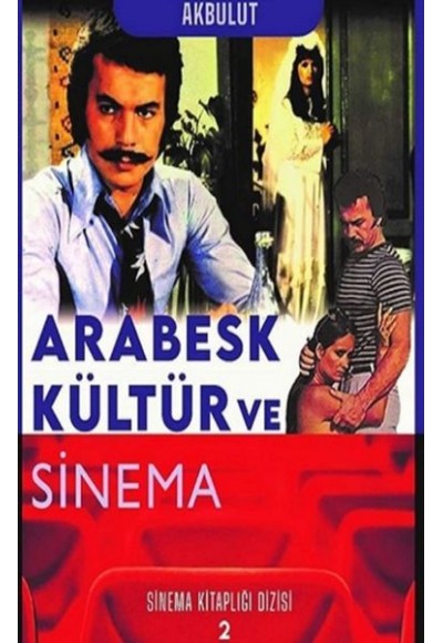 Arabesk Kültür ve Sinema