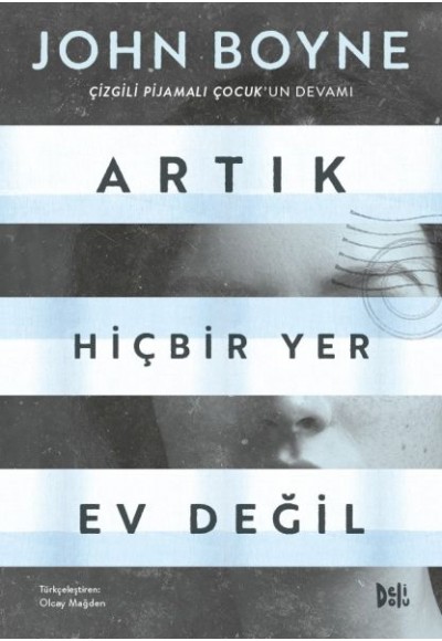 Artık Hiçbir Yer Ev Değil