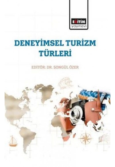 Deneyimsel Turizm Türleri