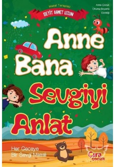 Anne Bana Sevgiyi Anlat