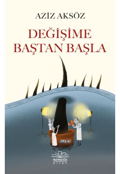 Değişime Baştan Başla