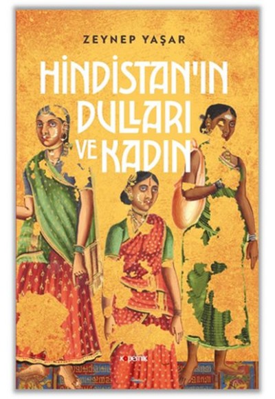 Hindistan’ın Dulları ve Kadın