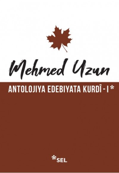 Antolojiya Edebiyata Kurdî - I