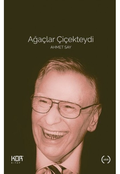 Ağaçlar Çiçekteydi