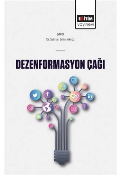 Dezenformasyon Çağı